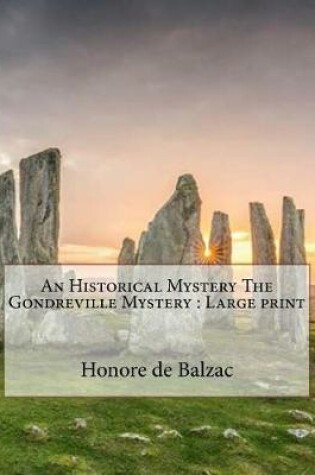 Cover of An Historical Mystery The Gondreville Mystery