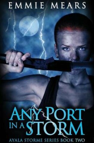 Cover of Any Port in a Storm