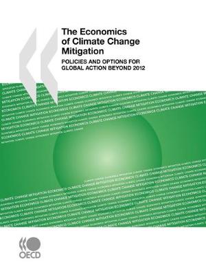 Book cover for The Economics of Climate Change Mitigation