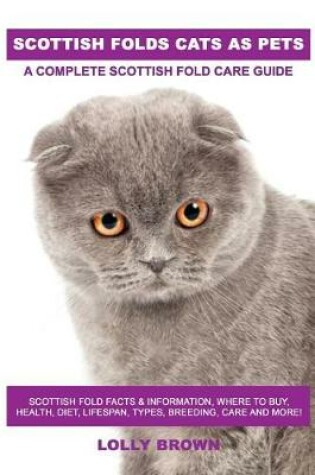Cover of Scottish Folds Cats as Pets