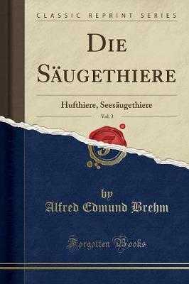 Book cover for Die Saugethiere, Vol. 3
