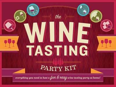 Book cover for The Wine Tasting Party Kit