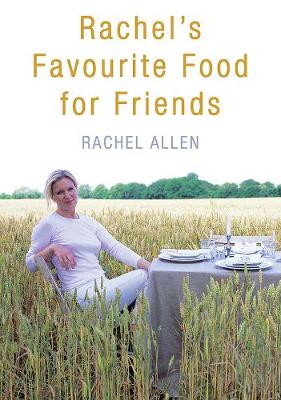 Book cover for Rachel's Favourite Food For Friends