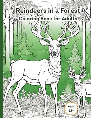 Book cover for Reindeers in the Forest Coloring Book for Adults