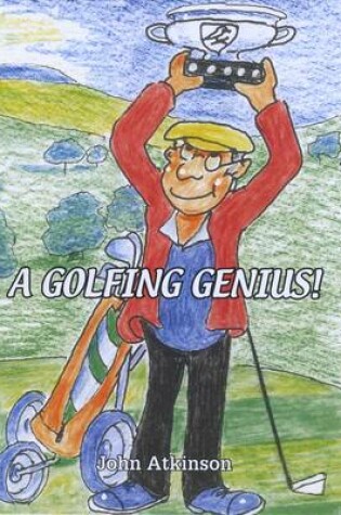 Cover of A Golfing Genius!