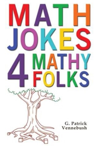 Cover of Math Jokes 4 Mathy Folks