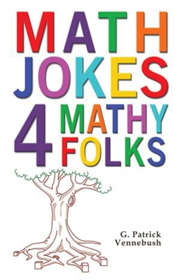 Book cover for Math Jokes 4 Mathy Folks
