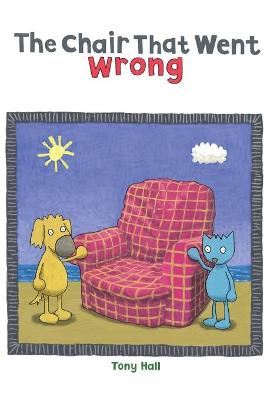 Book cover for The Chair That Went Wrong