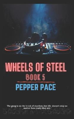 Cover of Wheels of Steel Book 5