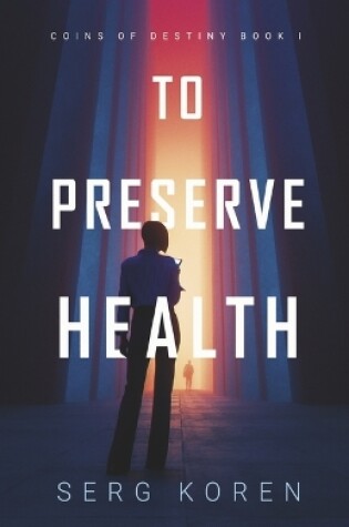 Cover of To Preserve Health