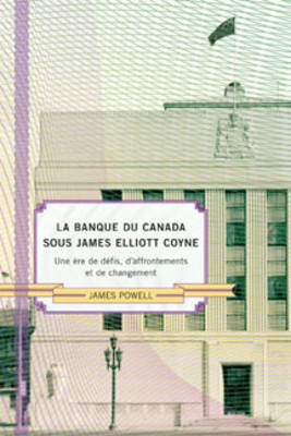 Book cover for La Banque du Canada sous James Eliot Coyne