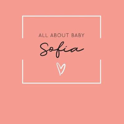 Book cover for All About Baby Sofia