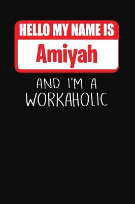 Book cover for Hello My Name Is Amiyah