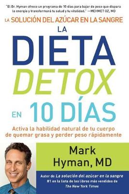 Book cover for La Soluci�n del Az�car En La Sangre. La Dieta Detox En 10 D�as