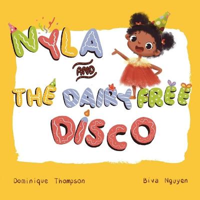 Book cover for Nyla and The Dairy Free Disco.