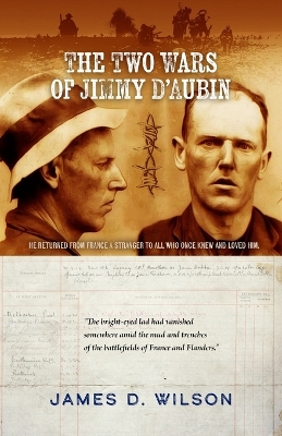 Book cover for The Two Wars of Jimmy D'Aubin