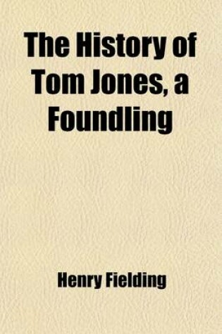 Cover of The History of Tom Jones, a Foundling (Volume 4)