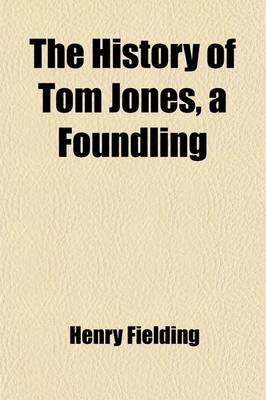 Book cover for The History of Tom Jones, a Foundling (Volume 4)