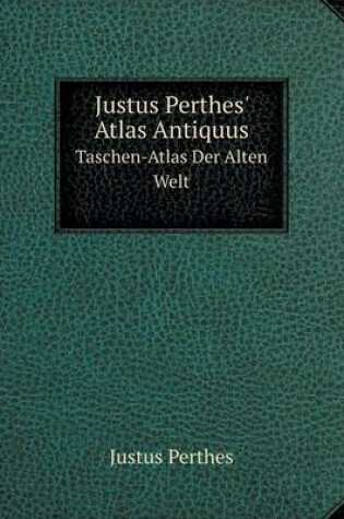 Cover of Justus Perthes' Atlas Antiquus Taschen-Atlas Der Alten Welt