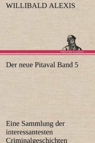 Cover of Der Neue Pitaval Band 5