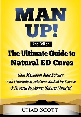 Book cover for Man Up - The Ultimate Guide to Natural ED Cures