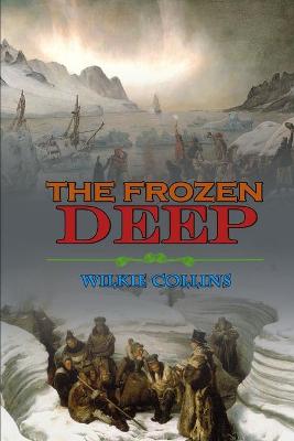 Book cover for The Frozen Deep by Wilkie Collins