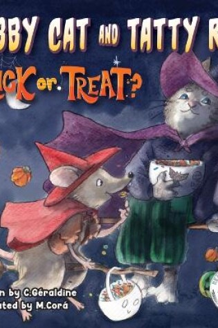 Cover of Tabby Cat and Tatty Rat. Trick or Treat?