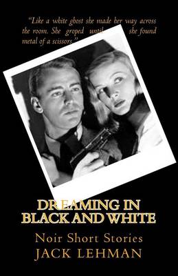 Book cover for Dreaming in Black and White