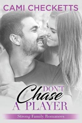 Book cover for Don't Chase a Player
