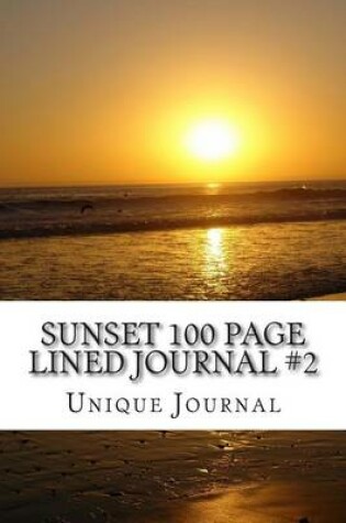 Cover of Sunset 100 Page Lined Journal #2