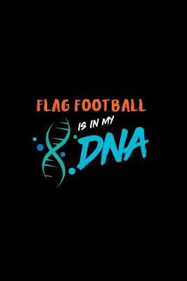 Book cover for Flag Football Is in My DNA