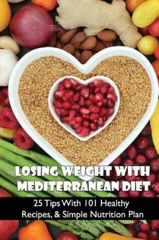 Cover of Losing Weight With Mediterranean Diet