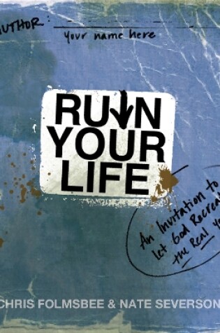 Cover of Ruin Your Life