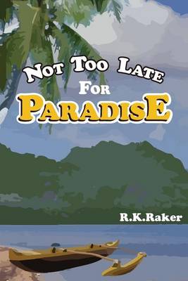 Book cover for Not too late for Paradise