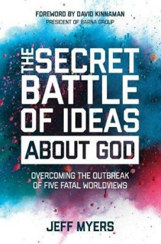 Cover of The Secret Battle of Ideas about God