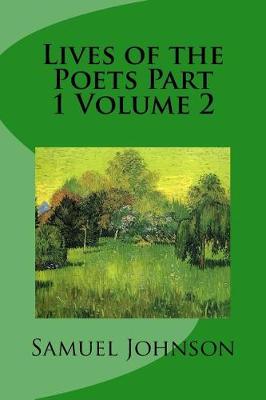 Book cover for Lives of the Poets Part 1 Volume 2