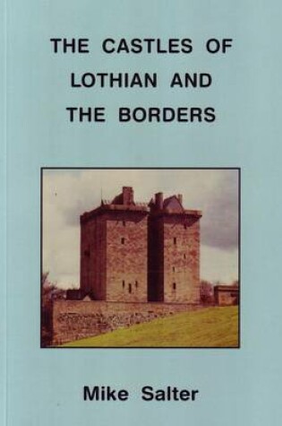 Cover of Castles of Lothian & the Borders