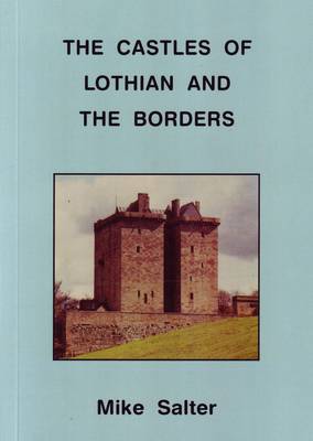 Book cover for Castles of Lothian & the Borders