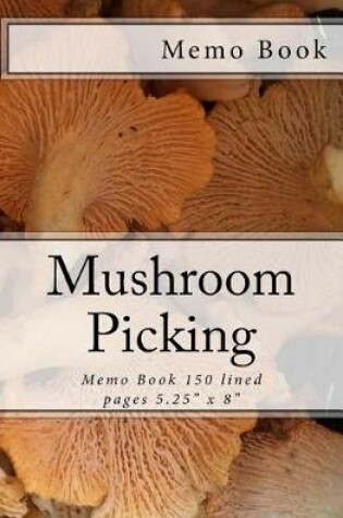 Cover of Mushroom Picking Memo Book