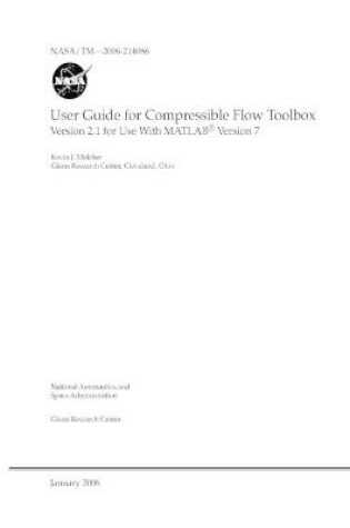 Cover of User Guide for Compressible Flow Toolbox Version 2.1 for Use With MATLAB(Registered Trademark); Version 7