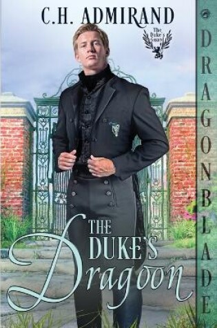 Cover of The Duke's Dragoon