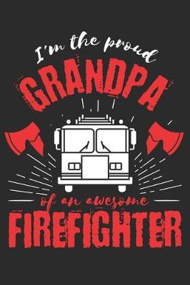 Book cover for Proud Grandpa of an Awesome Firefighter