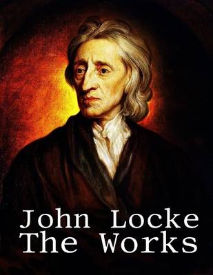 Book cover for John Locke: The Works