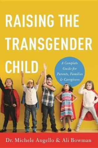 Cover of Raising the Transgender Child