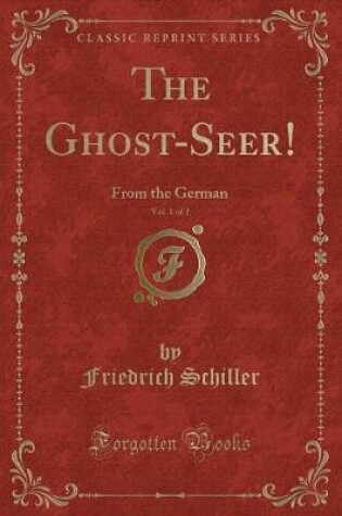 Cover of The Ghost-Seer!, Vol. 1 of 2