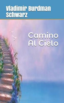 Book cover for Camino Al Cielo