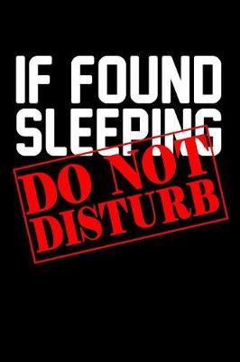 Book cover for If Found Sleeping Do Not Disturb