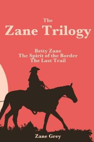 Cover of The Zane Trilogy