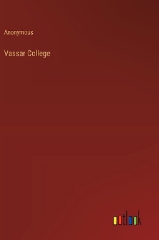 Cover of Vassar College