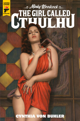 Cover of Minky Woodcock: The Girl Called Cthulhu